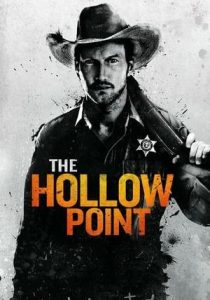 The Hollow Point                นายอำเภอเลือดเดือด                2016