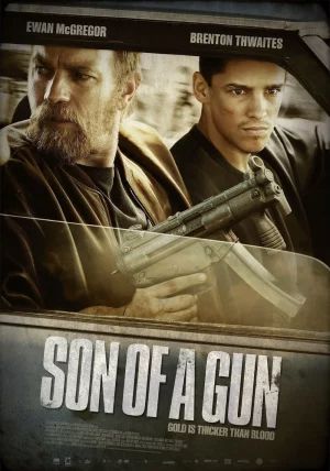 Son of a Gun                ลวงแผนปล้น คนอันตราย                2014