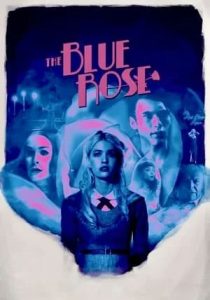 The Blue Rose                                2024