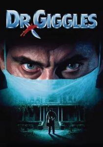 Dr. Giggles                ด๊อกเตอร์กิ๊ก ฆ่ารักษาคน                1992