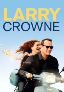 Larry Crowne                รักกันไว้ หัวใจบานฉ่ำ                2011